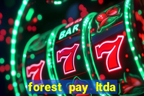 forest pay ltda plataforma de jogos